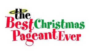 BEST CHRISTMAS PAGEANT EVER is a sweet holiday evening