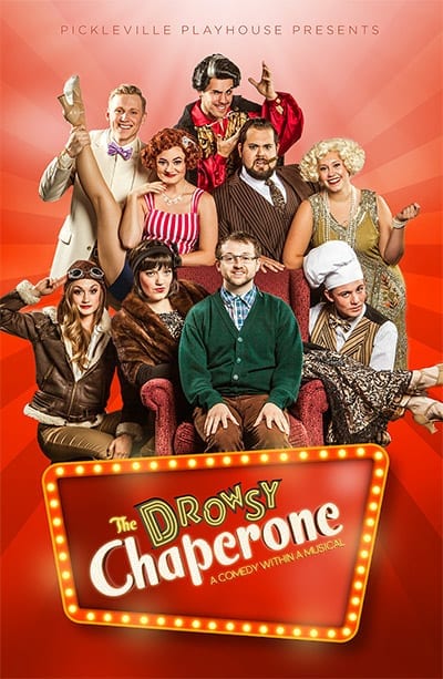 Pleased as punch by DROWSY CHAPERONE at Pickleville Playhouse