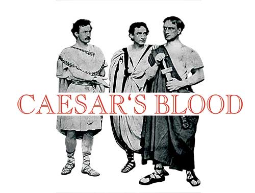 CAESAR’S BLOOD left me eager to bleed him some more