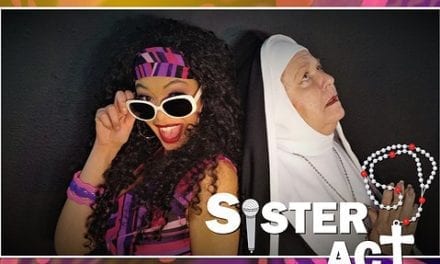 Give praise for Terrace Plaza Playhouse’s SISTER ACT