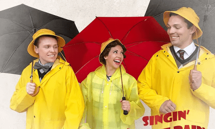 Terrace Plaza’s SINGIN’ IN THE RAIN is as “fit as a fiddle”