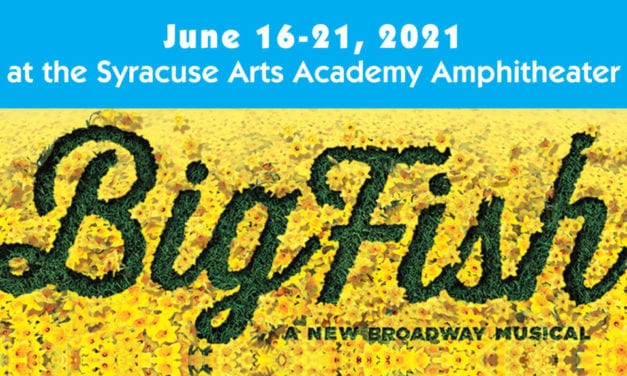 Syracuse’s BIG FISH is a family affair about . . . family