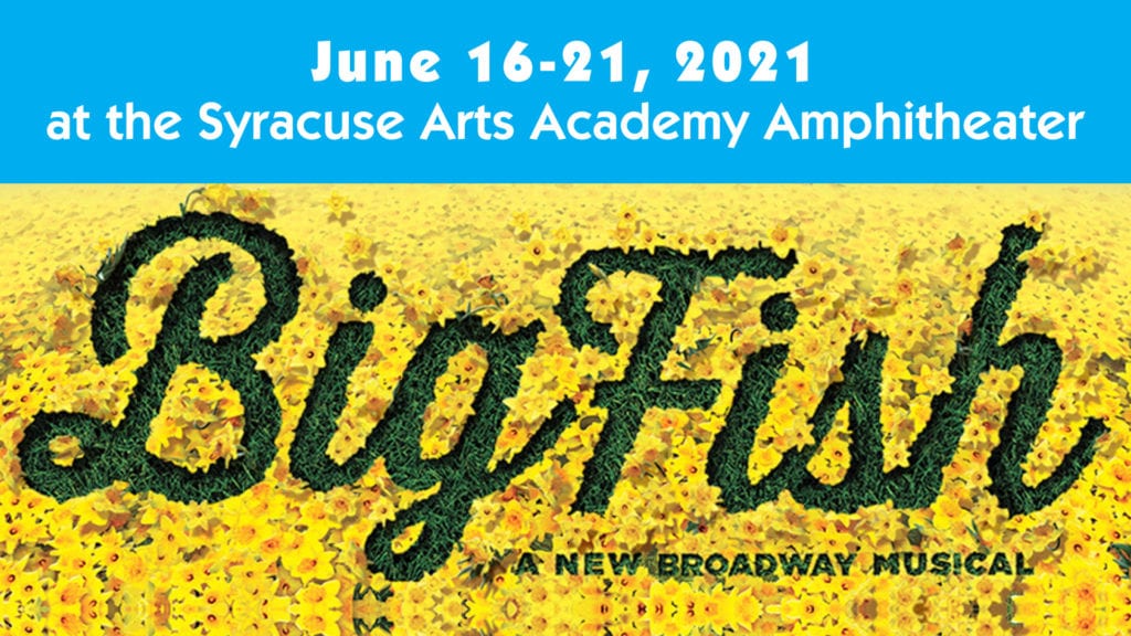 Syracuse’s BIG FISH is a family affair about . . . family
