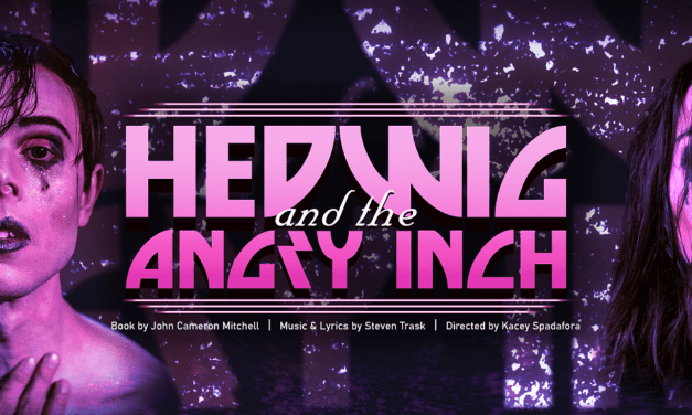 Rock out with HEDWIG AND THE ANGRY INCH at AOTC