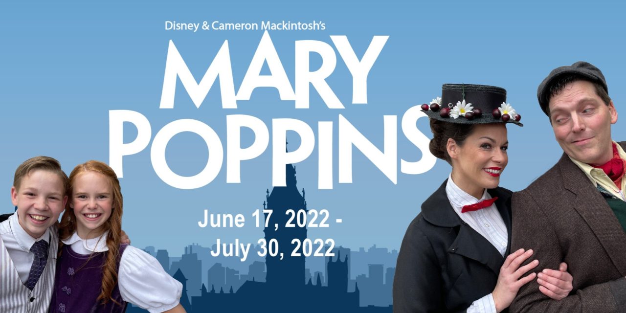 Actors are greatest part of Terrace Plaza’s MARY POPPINS