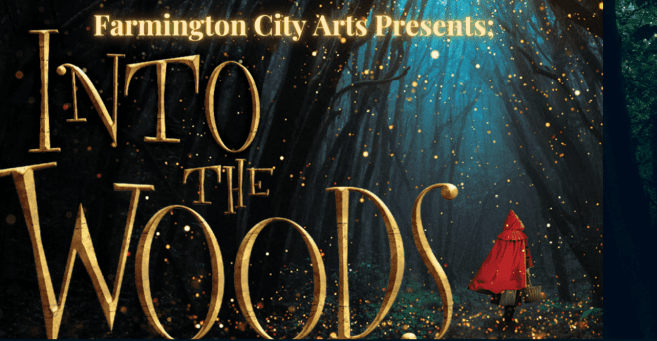 Go to the woods for Farmington’s INTO THE WOODS