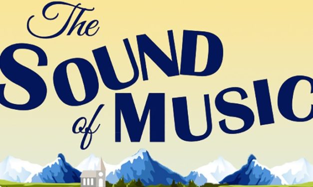 High Valley Arts SOUND OF MUSIC is grand theatre in the mountains