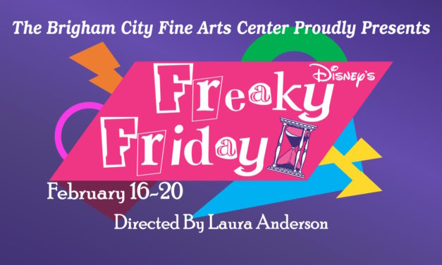 Brigham City’s FREAKY FRIDAY is a testament to the power of community