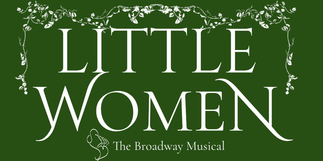 LITTLE WOMEN at Broadway on the Side has Big Ambition