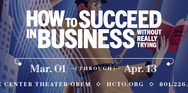 An effortlessly good time at HCTO’s HOW TO SUCCEED…