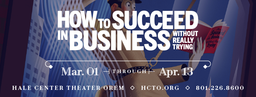 An effortlessly good time at HCTO’s HOW TO SUCCEED…