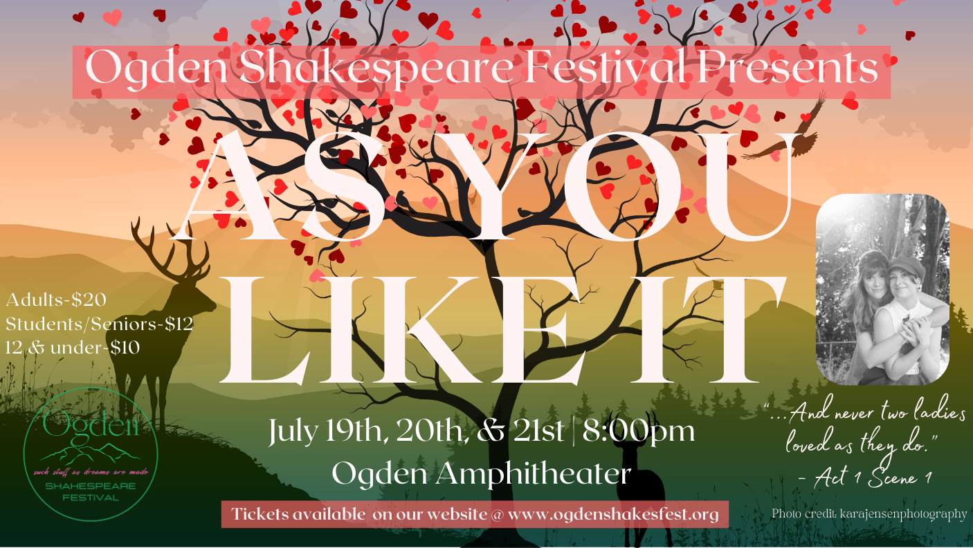 Ogden Shakespeare Festival; As You Like It; 2024; Ogden; Weber County; Shakespeare