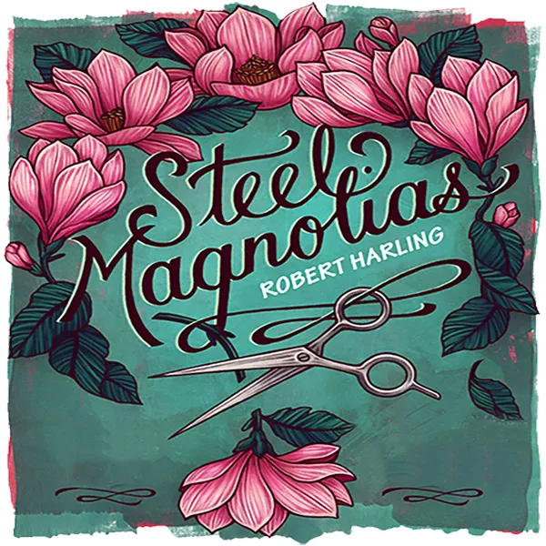 “Laughter Through Tears” at Simonfest’s STEEL MAGNOLIAS