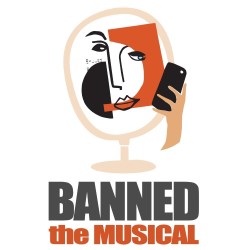 Check out the BANNED! MUSICAL at the Fringe