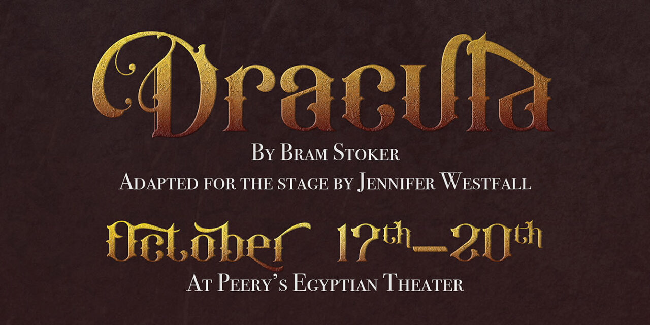 Be Haunted and Immersed at Ogden Musical Theatre’s Dracula