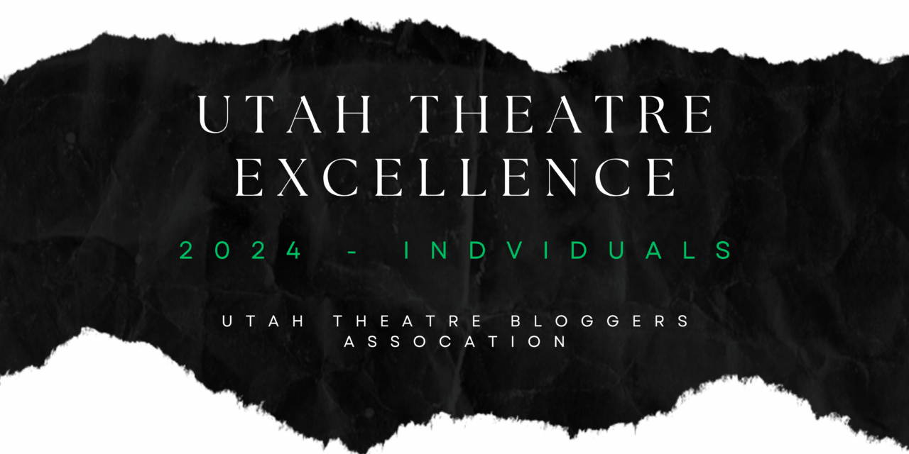 2024 Sound Off in Utah Theatre Excellence – INDIVIDUALS