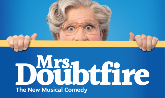 MRS. DOUBTFIRE National Tour is Family-Friendly Delight